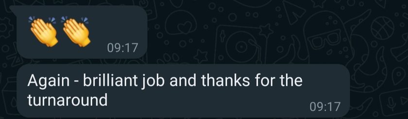 Chat message: Again - brilliant job and thanks for the turnaround